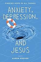 Algopix Similar Product 11 - Anxiety Depression and Jesus Finding