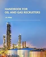 Algopix Similar Product 4 - HANDBOOK FOR OIL AND GAS RECRUITERS