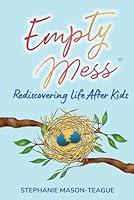 Algopix Similar Product 19 - Empty Mess Rediscovering Life After