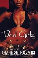 Algopix Similar Product 17 - Bad Girlz: A Novel