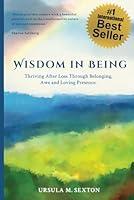 Algopix Similar Product 9 - Wisdom in Being Thriving After Loss