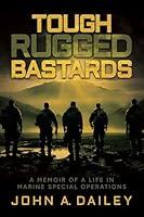 Algopix Similar Product 13 - Tough Rugged Bastards A Memoir of a