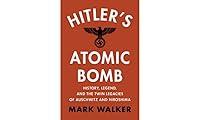 Algopix Similar Product 12 - Hitlers Atomic Bomb History Legend