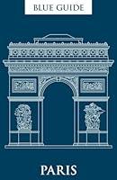 Algopix Similar Product 11 - Blue Guide Paris 12th Edition Travel