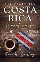 Algopix Similar Product 15 - The Practical Costa Rica Travel Guide