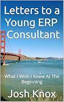 Algopix Similar Product 6 - Letters to a Young ERP Consultant What