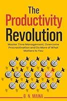 Algopix Similar Product 7 - The Productivity Revolution  Master