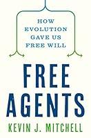 Algopix Similar Product 13 - Free Agents How Evolution Gave Us Free