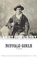 Algopix Similar Product 3 - Buffalo Girls: A Novel