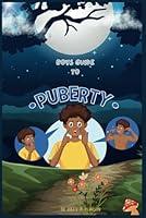 Algopix Similar Product 20 - BOYS GUIDE TO PUBERTY A Boys Journey