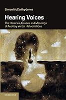 Algopix Similar Product 19 - Hearing Voices The Histories Causes