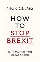 Algopix Similar Product 9 - How To Stop Brexit And Make Britain