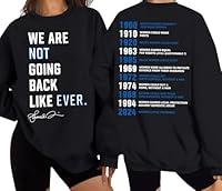 Algopix Similar Product 18 - We Are Not Going Back Sweatshirt We