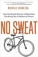 Algopix Similar Product 14 - No Sweat How the Simple Science of