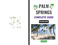 Algopix Similar Product 18 - PALM SPRINGS COMPLETE GUIDE TOP