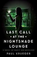 Algopix Similar Product 1 - Last Call at the Nightshade Lounge A