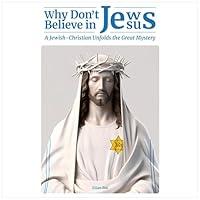 Algopix Similar Product 18 - Why Dont Jews Believe in Jesus A