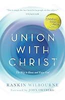 Algopix Similar Product 16 - Union with Christ The Way to Know and