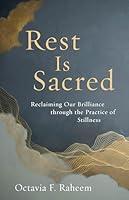 Algopix Similar Product 15 - Rest Is Sacred Reclaiming Our