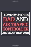 Algopix Similar Product 20 - I Have Two titles Dad and Air Traffic