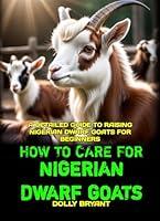 Algopix Similar Product 6 - How to care for Nigerian dwarf goats A