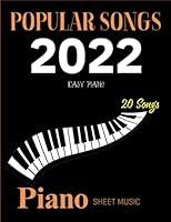 Algopix Similar Product 14 - Piano Sheet Music Popular Songs 2022