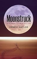 Algopix Similar Product 13 - Moonstruck: How lunar cycles affect life