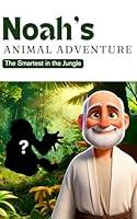 Algopix Similar Product 1 - Noahs Animal Adventure The Smartest