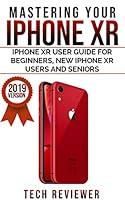 Algopix Similar Product 13 - Mastering your iPhone XR iPhone XR