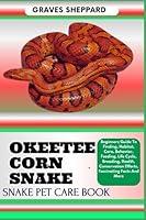 Algopix Similar Product 7 - OKEETEE CORN SNAKE SNAKE PET CARE BOOK