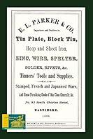 Algopix Similar Product 11 - 1868 E L Parker  Co Tinners Tools