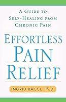 Algopix Similar Product 13 - Effortless Pain Relief A Guide to