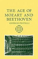 Algopix Similar Product 13 - The Age of Mozart and Beethoven Storia