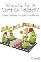 Algopix Similar Product 1 - Whos Up For A Game Of PickleBall