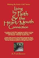 Algopix Similar Product 3 - Living By Faith  The HeartMouth