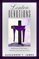 Algopix Similar Product 20 - Lenten Devotions  Reflections On The