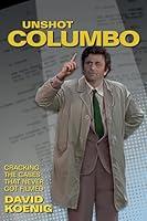 Algopix Similar Product 16 - Unshot Columbo Cracking the Cases That