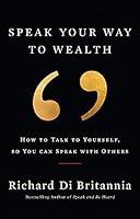 Algopix Similar Product 12 - Speak Your Way to Wealth How to Talk