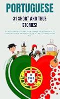 Algopix Similar Product 8 - PORTUGUESE 31 True Short Stories 31