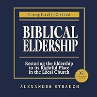 Algopix Similar Product 3 - Biblical Eldership Restoring the