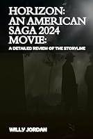 Algopix Similar Product 13 - HORIZON AN AMERICAN SAGA 2024 MOVIE A