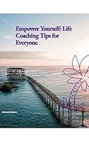 Algopix Similar Product 17 - Empower Yourself Life Coaching Tips