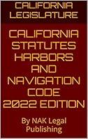 Algopix Similar Product 8 - CALIFORNIA STATUTES HARBORS AND