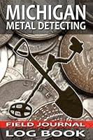 Algopix Similar Product 13 - Michigan Metal Detecting Journal Log