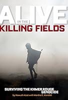 Algopix Similar Product 12 - Alive in the Killing Fields Surviving
