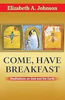 Algopix Similar Product 13 - Come Have Breakfast Meditations on