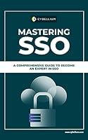 Algopix Similar Product 13 - Mastering SSO A Comprehensive Guide To