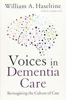 Algopix Similar Product 15 - Voices in Dementia Care Reimagining