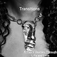 Algopix Similar Product 5 - Transitions A Mans Journey Through