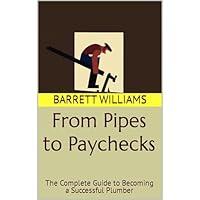 Algopix Similar Product 7 - From Pipes to Paychecks The Complete